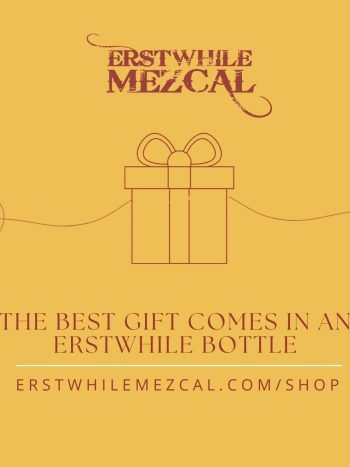 Erstwhile Mezcal Gift Card